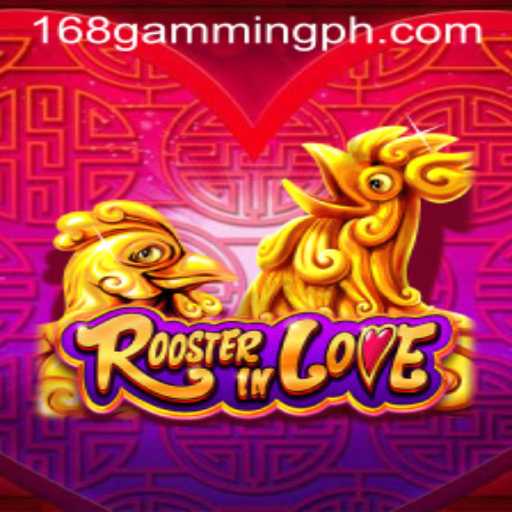 Discover the World of RoosterInLove: A New Twist on Gaming with 168 Gamming